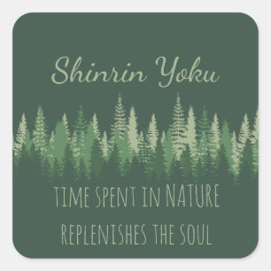Inspirerend Shinrin-yoku Forest Bathing Quote Vierkante Sticker