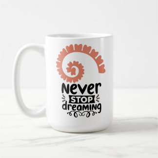 Inspirerend "Stop nooit met dromen" Motivatie Koffiemok