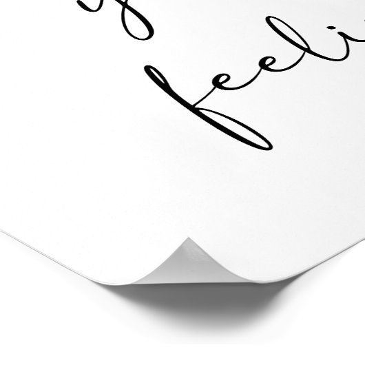 Inspirerend verheffende positiviteitscitaat in wit poster (Hoek)