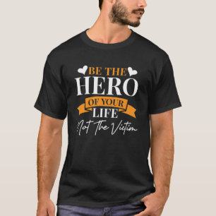 Inspirerend Wees de held van je leven 1 T-shirt