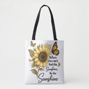 inspirerend Wees De Zonneschijn/Zonnebloem Draagtas