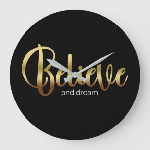 Inspirerend woorden Golden Believe en Dream Grote Klok