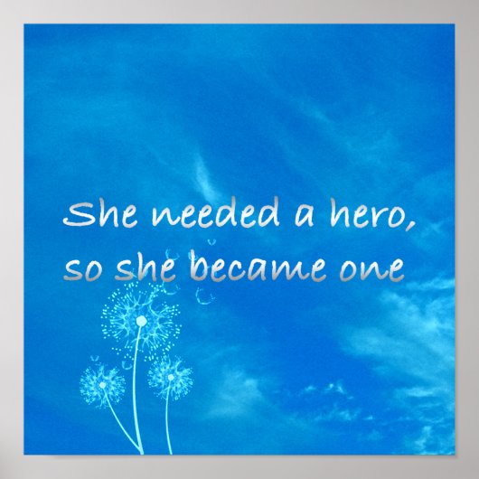 Inspirerend | Ze had een Hero nodig die zij werd Poster (Voorkant)