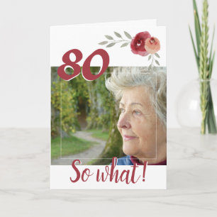 Inspirerende 80e verjaardag bloemenfoto kaart