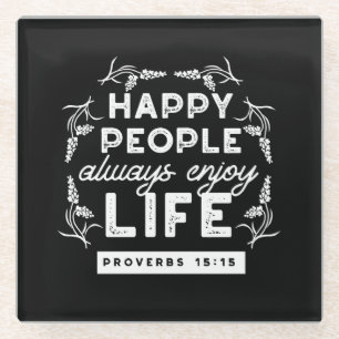 Inspirerende christelijke quote uit Spreuken 15:15 Glazen Onderzetter