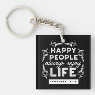 Inspirerende christelijke quote uit Spreuken 15:15 Sleutelhanger
