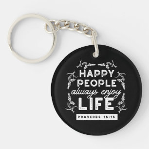 Inspirerende christelijke quote uit Spreuken 15:15 Sleutelhanger