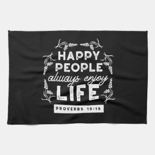Inspirerende christelijke quote uit Spreuken 15:15 Theedoek