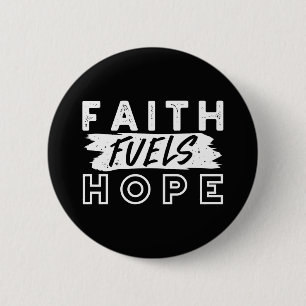 Inspirerende geloofscitaat – geloof voedt hoop ronde button 5,7 cm