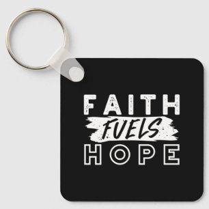 Inspirerende geloofscitaat – geloof voedt hoop sleutelhanger