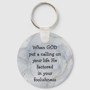 Inspirerende grappige quote over Gods roeping Sleutelhanger