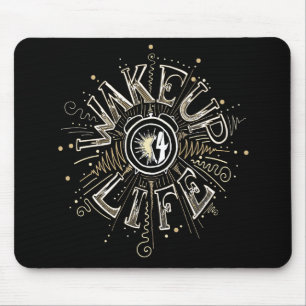 Inspirerende WAKE UP 4 LIFE citaat illustratie Muismat