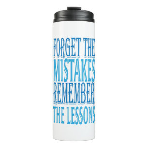 Inspirerende woorden "vergeet de fouten" Tumbler Thermosbeker