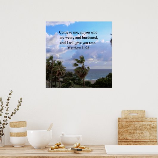INSPIRING MATTHEW 11:28 SCRIPTURE ONTWERP POSTER (Keuken)