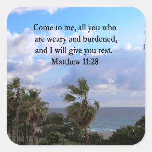 INSPIRING MATTHEW 11:28 SCRIPTURE ONTWERP VIERKANTE STICKER