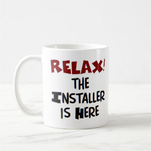 installateur est ici tasse de café