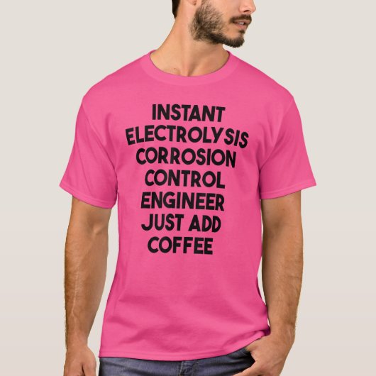 Instant Electrolysis Corrosion Control Engineer AD T-shirt (Voorkant)