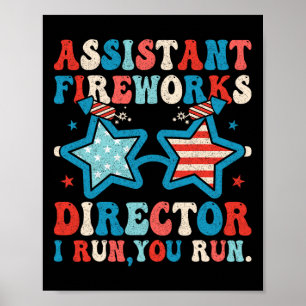 Instant Fireworks Director Funny 4 juli Mannen Wo Poster