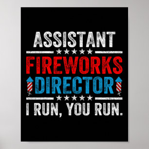 Instant Fireworks Director Funny 4 juli Mannen Wo Poster
