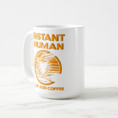 Instant Humain Juste Ajouter Café Drôle Mug (Devant gauche)