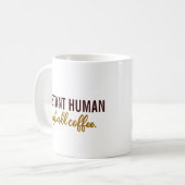 Instant Humain Juste Ajouter Café Mug (Devant gauche)