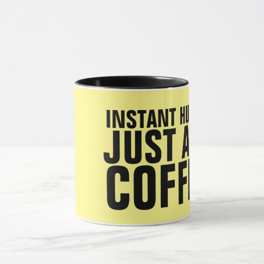 INSTANT HUMAN JUSTE AJOUTER DES MUGS DE CAFÉ (Centre)