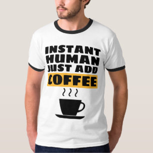 INSTANT HUMAN JUSTE AJOUTER DES T-shirts AU CAFÉ