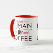 Instant Human, voeg gewoon koffie toe Mok (Voorkant links)