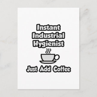 Instant industriële hygiënist .. Voeg gewoon koffi Briefkaart