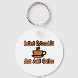 Instant Optometrist... gewoon koffie toevoegen Sleutelhanger