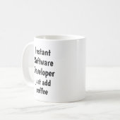 Instant Software Developer Add Coffee Fun Quote Koffiemok (Voorkant links)