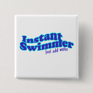 Instant Swimmer Square Button