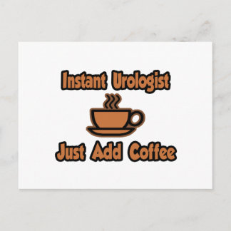 Instant uroloog...gewoon koffie toevoegen briefkaart