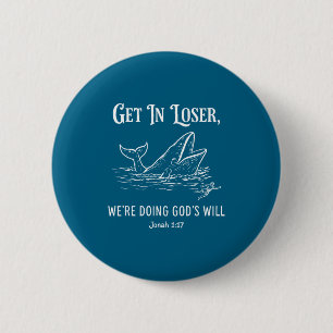 Instappen, we doen Gods wil leuke christelijke bij Ronde Button 5,7 Cm