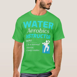 Instructeur voor wateraerobe geschiktheid t-shirt