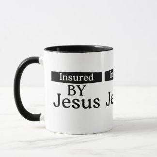 Insured By Jesus Christian Faith Over Fear Coffee Mok