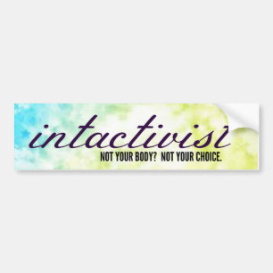 Intactivist Bumpersticker