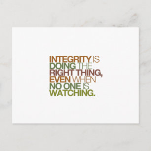 Integriteit doet het juiste, zelfs als ... briefkaart