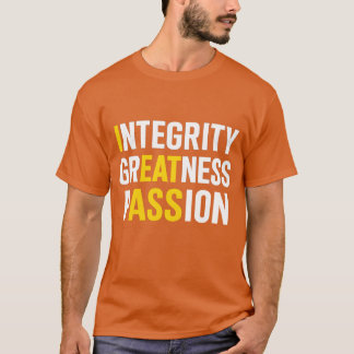 Integriteit Grootheid Passie T-shirt