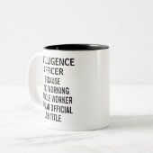 Intelligence Officer Funny Miracle Worker Mug Gift (Devant gauche)