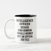 Intelligence Officer Funny Miracle Worker Mug Gift (Gauche)