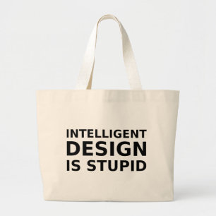 Intelligent design is stuitend grote tote bag
