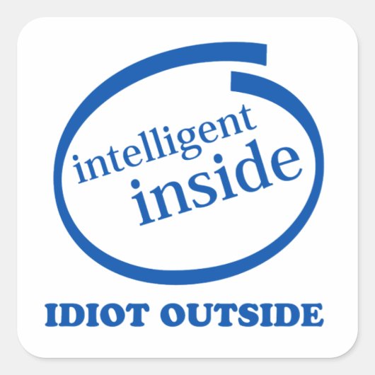 Intelligente Inside idioot buiten Sticker (Voorkant)