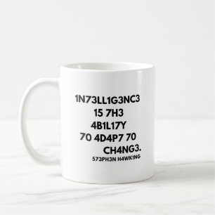 Intelligentie is de mogelijkheid om zich aan te pa koffiemok