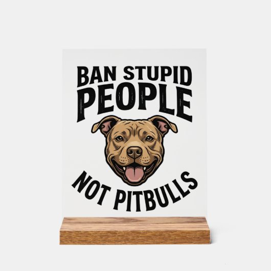 Interdire les gens stupides pas les Pitbulls Vinta (Recto)