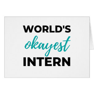 Intern 2 le plus Okayest dans le monde