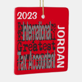 International Tax Accountant Extraordinaire CUSTOM Keramisch Ornament (Rechts)
