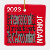 International Tax Accountant Extraordinaire CUSTOM Keramisch Ornament (Achterkant)