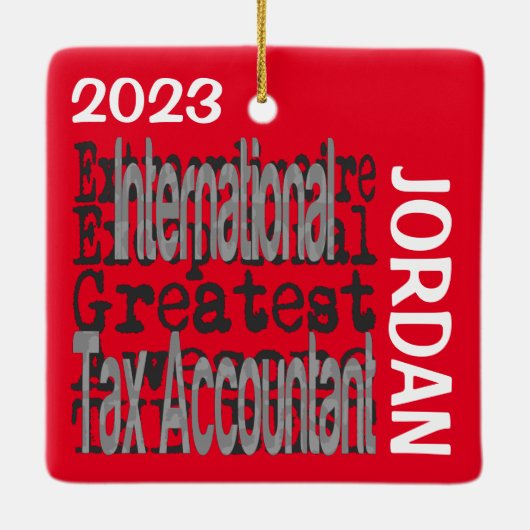 International Tax Accountant Extraordinaire CUSTOM Keramisch Ornament (Achterkant)