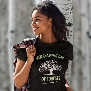 Internationale dag van de bossen t-shirt
